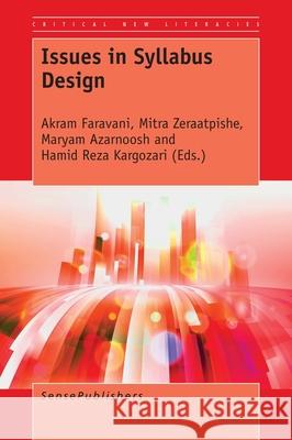 Issues in Syllabus Design Akram Faravani Mitra Zeraatpishe Maryam Azarnoosh 9789463511872 Sense Publishers - książka