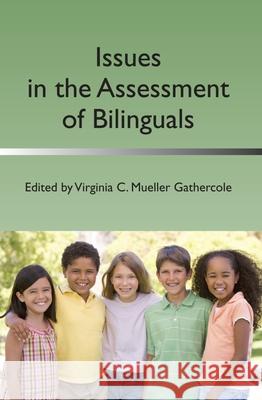 Issues in the Assessment of Bilinguals Virginia C  Mueller Gathercole 9781783090082  - książka