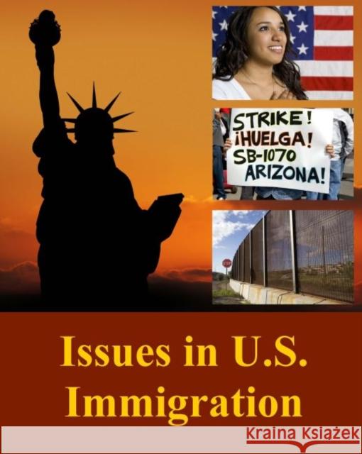 Issues in U.S. Immigration, Second Edition: Print Purchase Includes Free Online Access Salem Press 9781619257085 Salem Press - książka