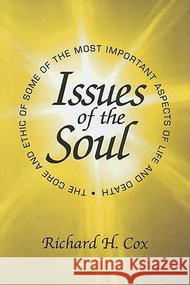 Issues of the Soul Richard H. Cox 9781608995677 Resource Publications - książka