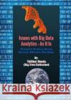 Issues with Big Data Analytics - as it is Vaibhav Suneja 9781326236373 Lulu.com