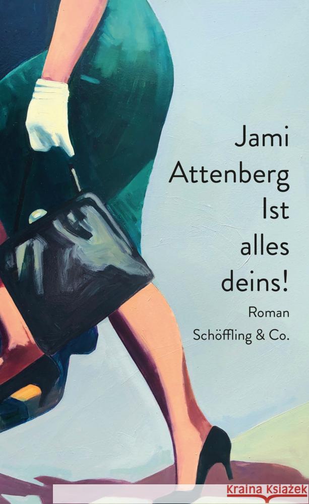 Ist alles deins! Attenberg, Jami 9783895613586 Schöffling - książka