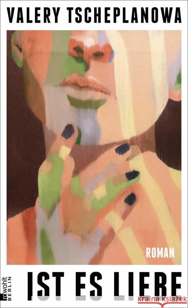Ist es Liebe Tscheplanowa, Valery 9783737102216 Rowohlt, Berlin - książka