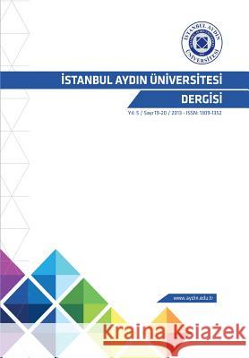 iSTANBUL AYDIN ÜNiVERSiTESi DERGiSi Uçan, Osman Nuri 9781642260809 Istanbul Aydin University International - książka