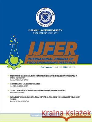 Istanbul Aydin University Engineering Faculty International Journal of Food Engineering Research: Ijfer Guner Arkun 9781642261073 Istanbul Aydin University International - książka