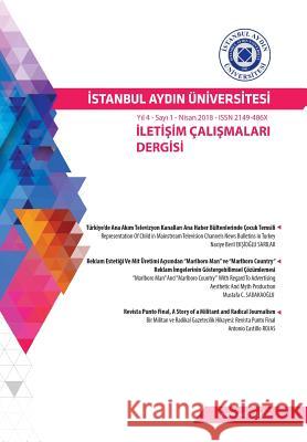 Istanbul Aydin University: Iletisim Calismalari Dergisi Zeynep Akyar 9781642261424 Istanbul Aydin University International - książka