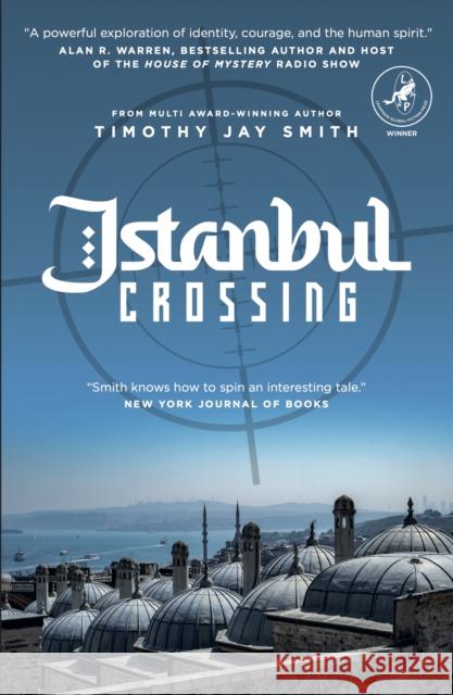 Istanbul Crossing Timothy. Jay Smith 9781948585996 Leapfrog Press - książka