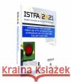 ISTFA 2021: Conference Proceedings from the 47th International Symposium for Testing and Failure Analysis ASM International 9781627084192 A S M International