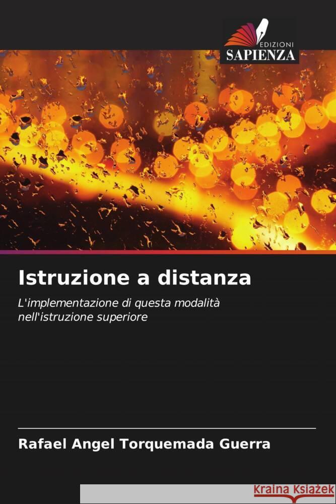 Istruzione a distanza Torquemada Guerra, Rafael Angel 9786208281601 Edizioni Sapienza - książka