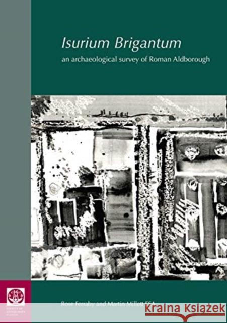 Isurium Brigantum: an archaeological survey of Roman Aldborough Martin Millett 9780854313013 Society of Antiquaries of London - książka