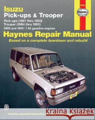 Isuzu Pickups & Trooper: 1981-1993 Motorbooks International                 Larry Warren 9781563920332 Haynes Publications - książka