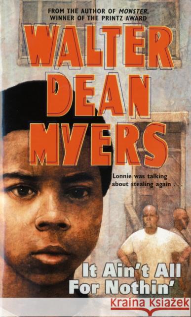 It Ain't All for Nothin' Walter Dean Myers 9780064473118 Amistad Press - książka