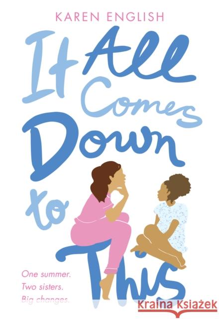 It All Comes Down to This Karen English 9780358098539 HarperCollins - książka