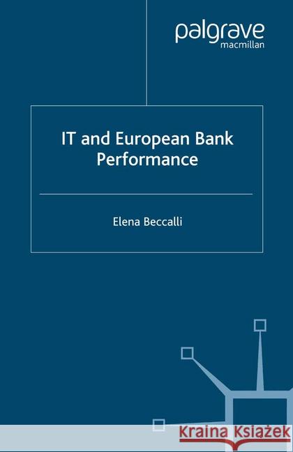 IT and European Bank Performance E. Beccalli   9781349282807 Palgrave Macmillan - książka