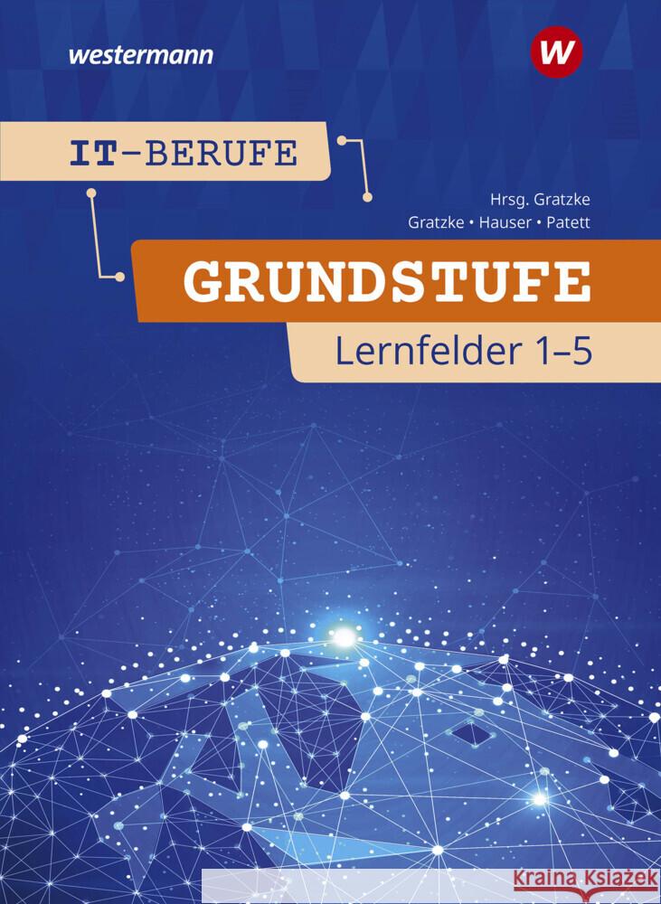 IT-Berufe Patett, Ingo, Hauser, Bernhard, Gratzke, Jürgen 9783142200019 Westermann Berufsbildung - książka