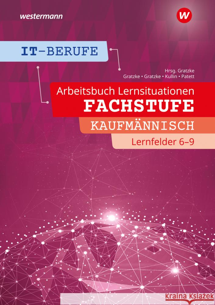 IT-Berufe Patett, Ingo, Gratzke, Lennart, Kullin, Jens 9783142201528 Westermann Bildungsmedien - książka
