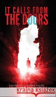 It Calls From the Doors Matthew R Davis, Ally Wilkes 9781990245442 Eerie River Publishing - książka