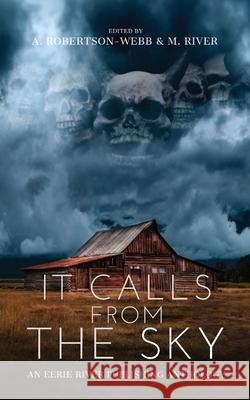 It Calls From the Sky: Terrifying Tales from Above Jay Sandlin G. Allen Wilbanks Marc Sorondo 9781777275051 Eerie River Publishing - książka