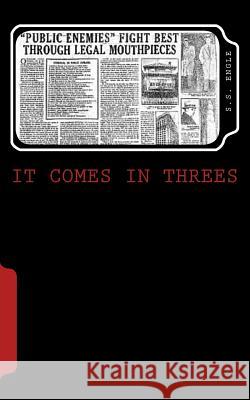 It Comes In Threes Engle, S. S. 9781979205856 Createspace Independent Publishing Platform - książka