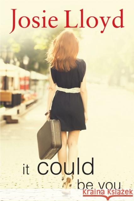 It Could Be You Josie Lloyd 9780752809137 ORION PUBLISHING CO - książka