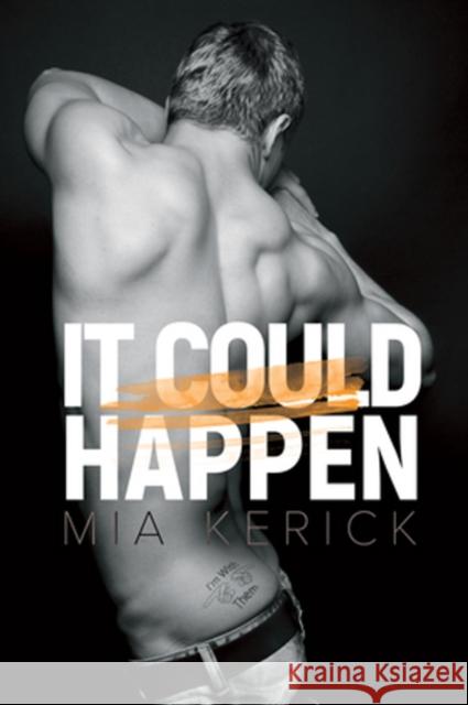 It Could Happen Mia Kerick 9781635336887 Dreamspinner Press - książka