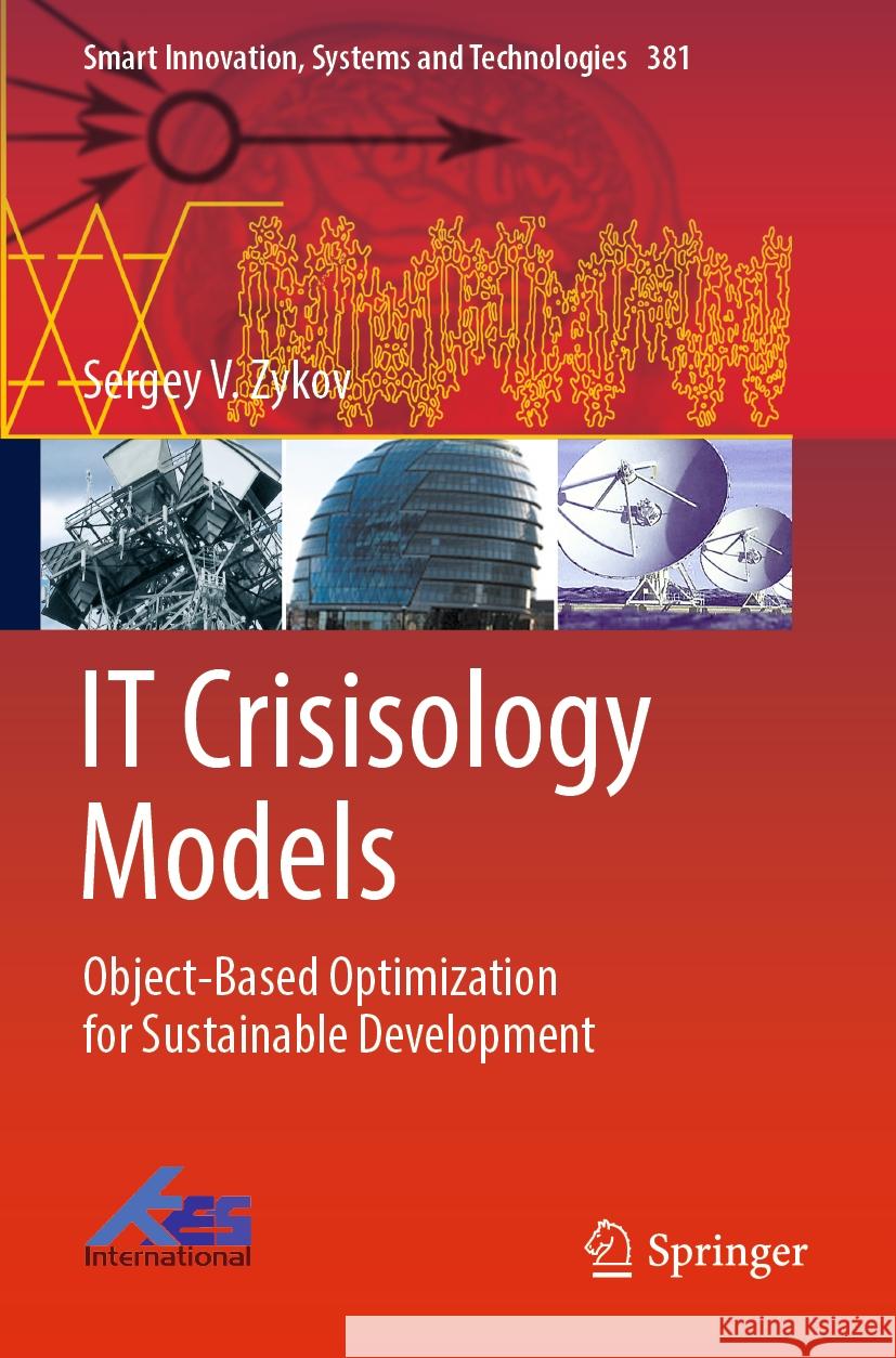 IT Crisisology Models Sergey V. Zykov 9789819986514 Springer Nature Singapore - książka
