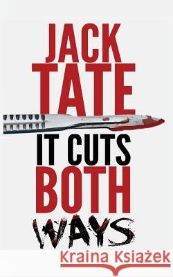 It Cuts Both Ways Jack Tate 9781490599083 Createspace - książka