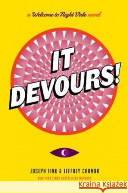 It Devours!: A Welcome to Night Vale Novel Joseph Fink Jeffrey Cranor 9780062476050 Harper Perennial - książka