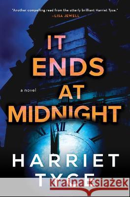 It Ends at Midnight Harriet Tyce 9781728263847 Sourcebooks Landmark - książka