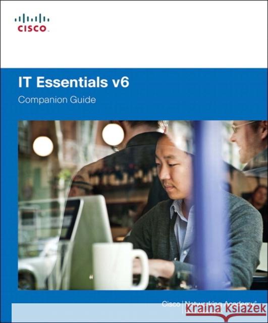 IT Essentials Companion Guide v6   9781587133558 Pearson Education (US) - książka