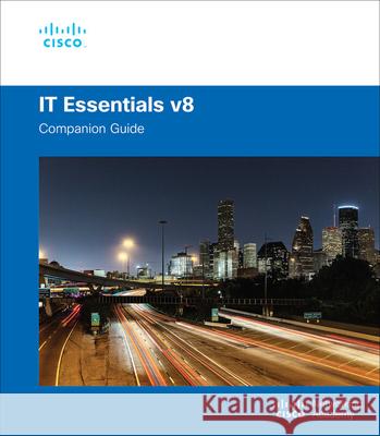 IT Essentials Companion Guide v8 Cisco Networking Academy 9780138166106 Pearson Education (US) - książka