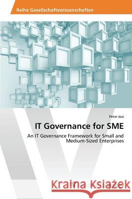 IT Governance for SME Josi Peter 9783639874556 AV Akademikerverlag - książka