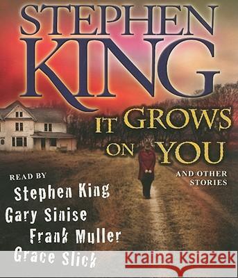 It Grows on You: And Other Stories - audiobook King, Stephen 9780743598248 Simon & Schuster Audio - książka