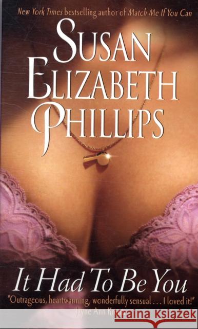It Had to Be You Susan Elizabeth Phillips 9780380776832 Avon Books - książka