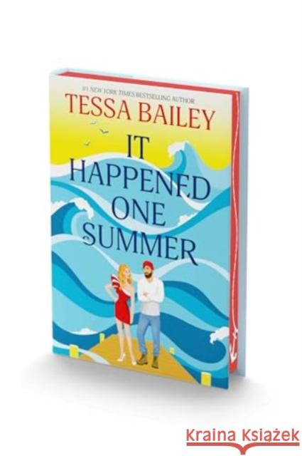 It Happened One Summer Deluxe Collector's Edition: A Novel Tessa Bailey 9780063413856 Avon Books - książka