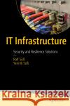 IT Infrastructure  Ralf Süß, Süß, Yannik 9798868800764 Apress