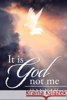 It is God not me Hannah 9781512794687 WestBow Press - książka