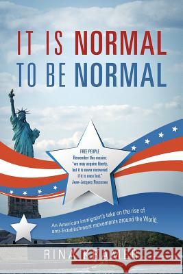 It Is Normal to Be Normal Rina Kramer 9781478779902 Outskirts Press - książka