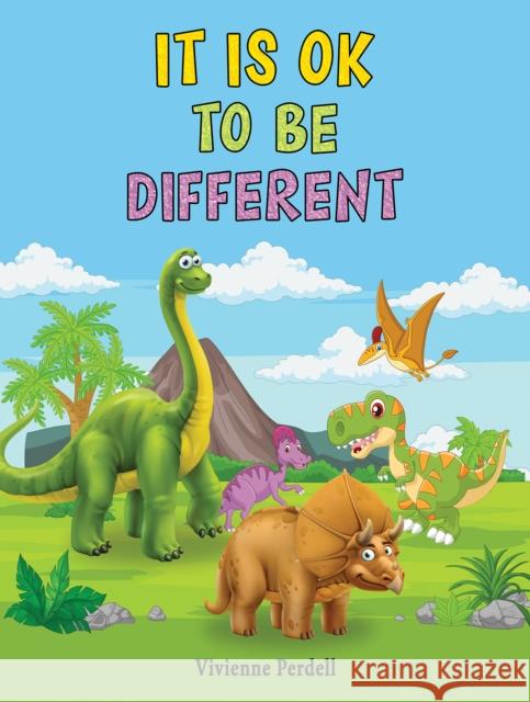It Is OK To Be Different Vivienne Perdell 9781398468498 Austin Macauley Publishers - książka