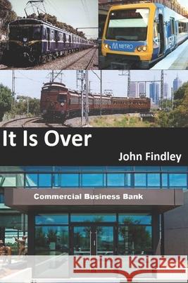 It is Over John Findley 9798645557317 Independently Published - książka