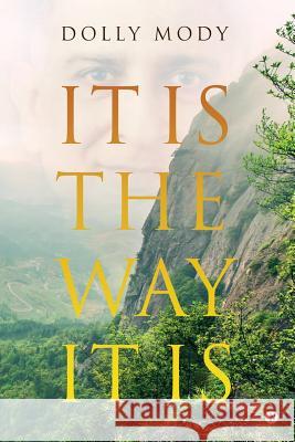 It Is the Way It Is Dolly Mody 9781946204370 Notion Press, Inc - książka