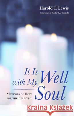 It Is Well with My Soul Lewis, Harold T. 9781532652530 Wipf & Stock Publishers - książka