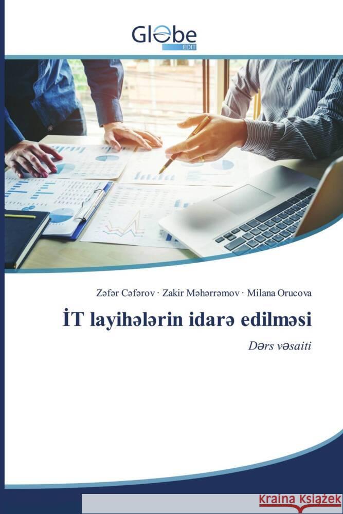 IT layih l rin idar  edilm si C_f_rov, Z_f_r, M_h_rr_mov, Zakir, Orucova, Milana 9786206797395 GlobeEdit - książka