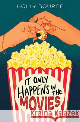 It Only Happens in the Movies Holly Bourne 9780358732983 Clarion Books - książka