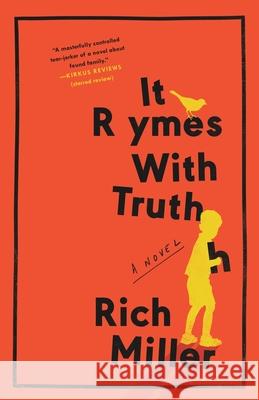 It Rhymes With Truth Rich Miller 9798990770904 Lost Pictograph Publishing - książka