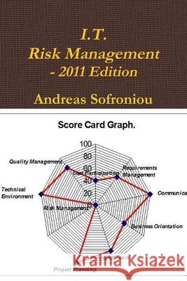 I.T. Risk Management - 2011 Edition Andreas Sofroniou 9781446756539 Lulu.com - książka