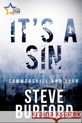 It's a Sin Steve Burford 9781648907791 Ninestar Press, LLC - książka