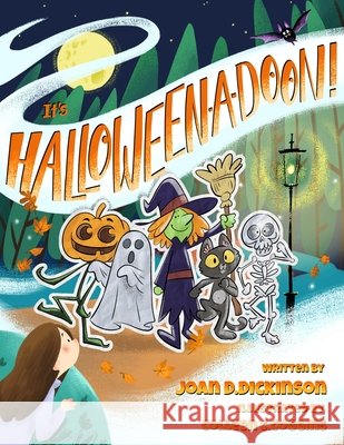 It's Halloween-a-doon! Dickinson, Joan D., Coggins, Colleen C. 9798992538205 Joan D. Dickinson - książka