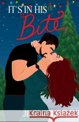 It's in His Bite Jillian Rink 9781961790223 Jillian Rink - książka