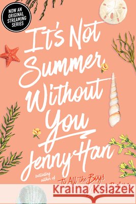 It's Not Summer Without You Jenny Han 9781416995562 Simon & Schuster Children's Publishing - książka